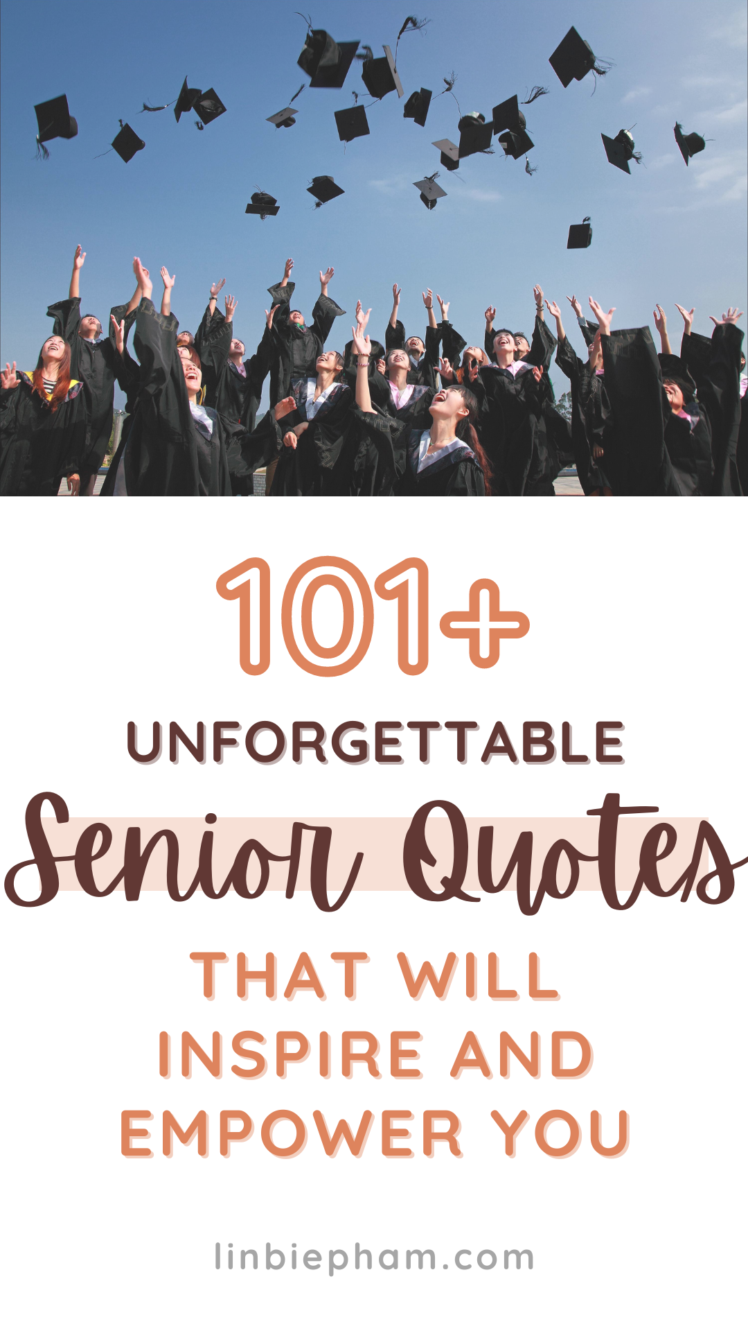 101+ Unforgettable Senior Quotes That Will Inspire and Empower You