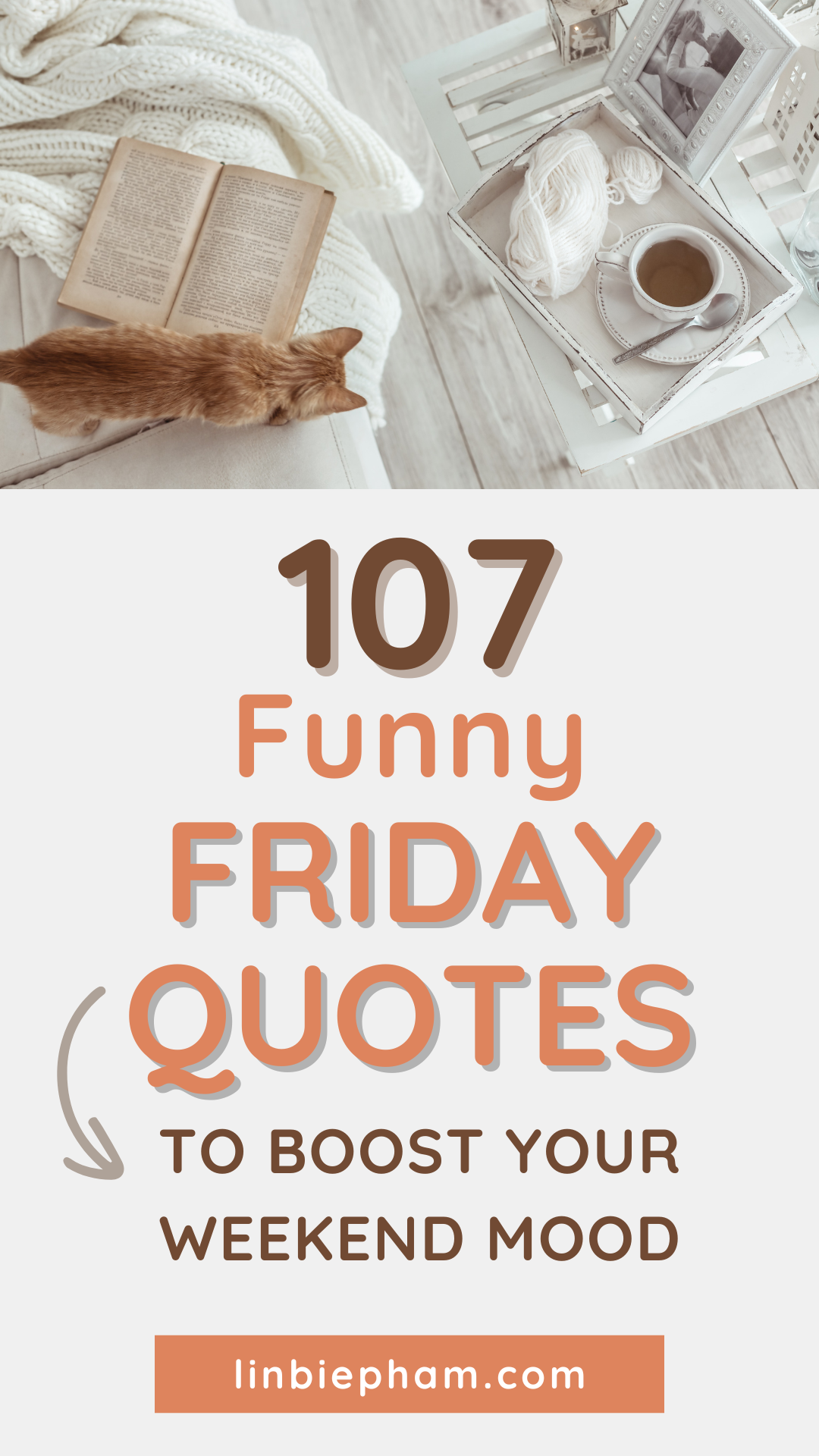 107 Hilariously Funny Friday Quotes to Boost Your Weekend Mood