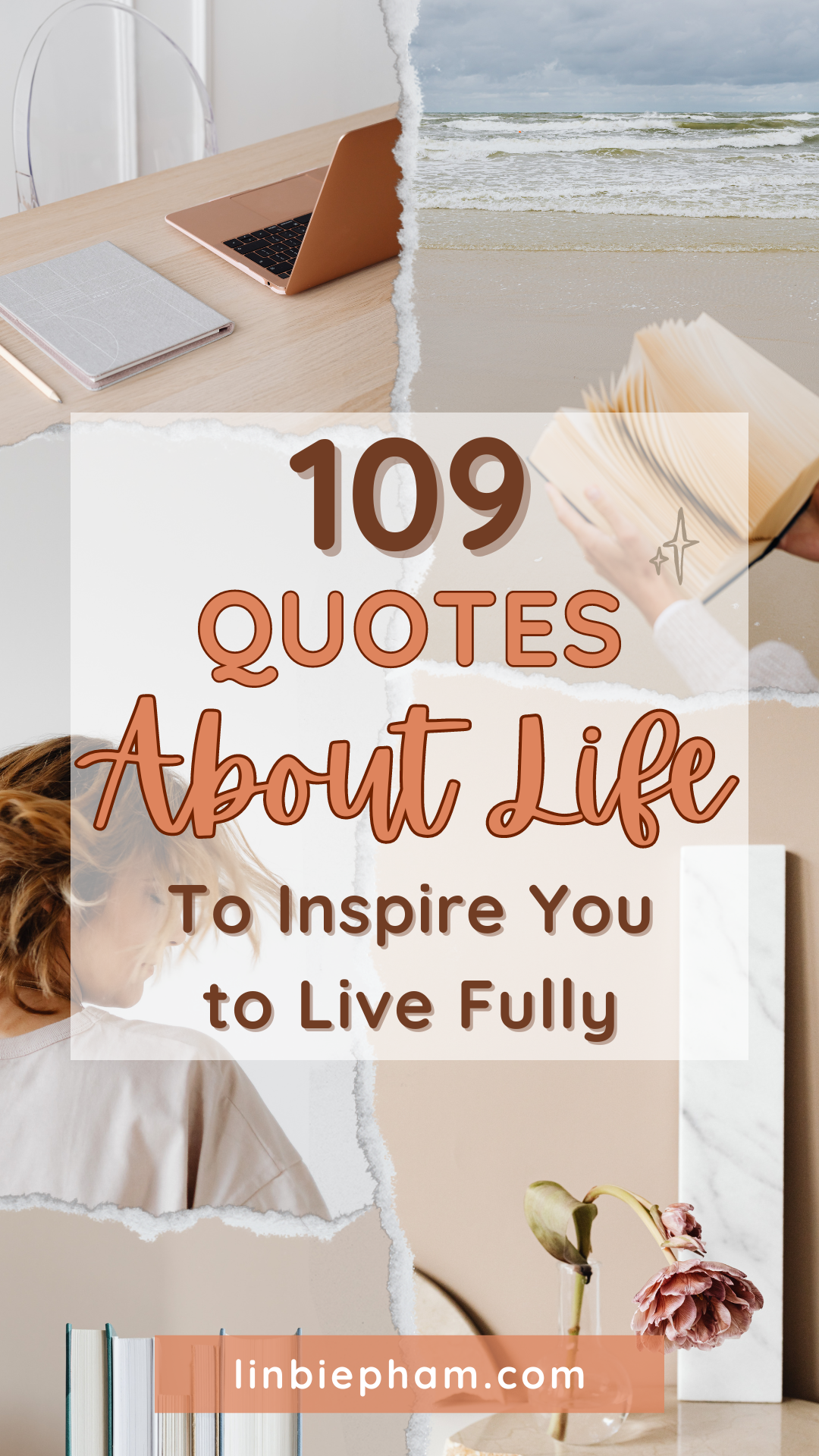 109 Powerful Quotes About Life to Inspire You to Live Fully