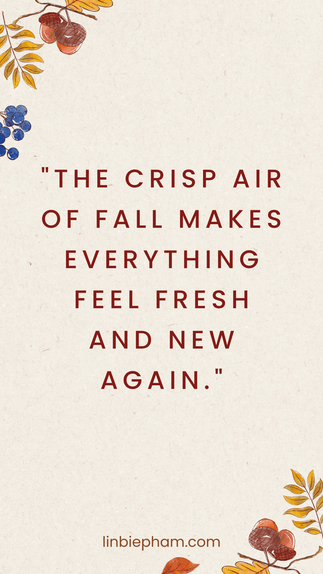 75 Incredibly Cute Fall Quotes to Make Your Autumn Extra Cozy!