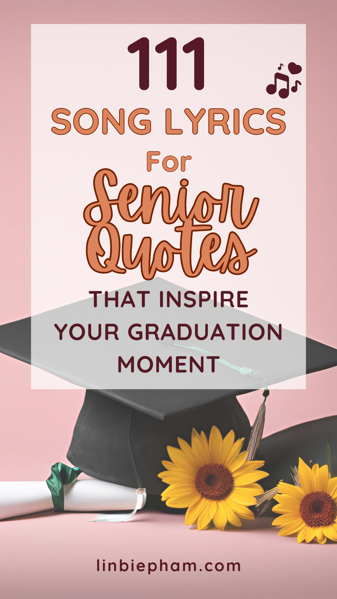 111 Unforgettable Song Lyrics for Senior Quotes That Inspire Your Graduation Moment