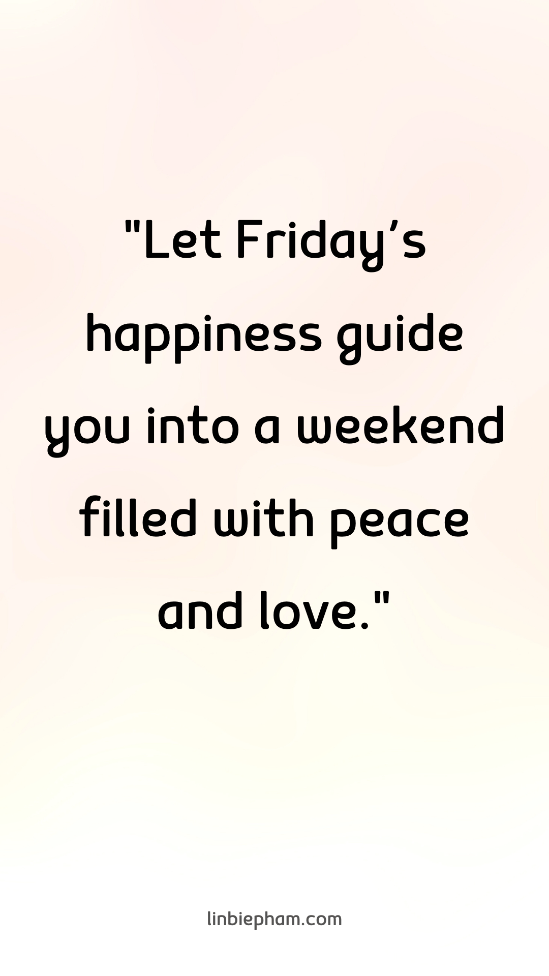 95 Joyful and Happy Friday Quotes to Boost Your Weekend Spirit