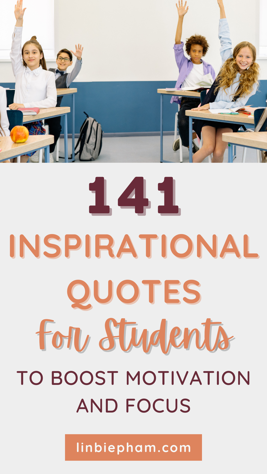 141 Life-Changing Inspirational Quotes for Students to Boost Motivation and Focus