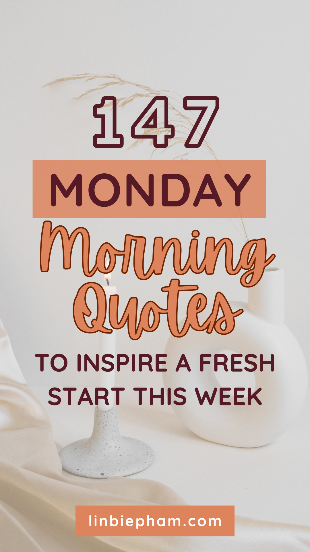 147 Powerful Monday Morning Quotes to Inspire a Fresh Start This Week