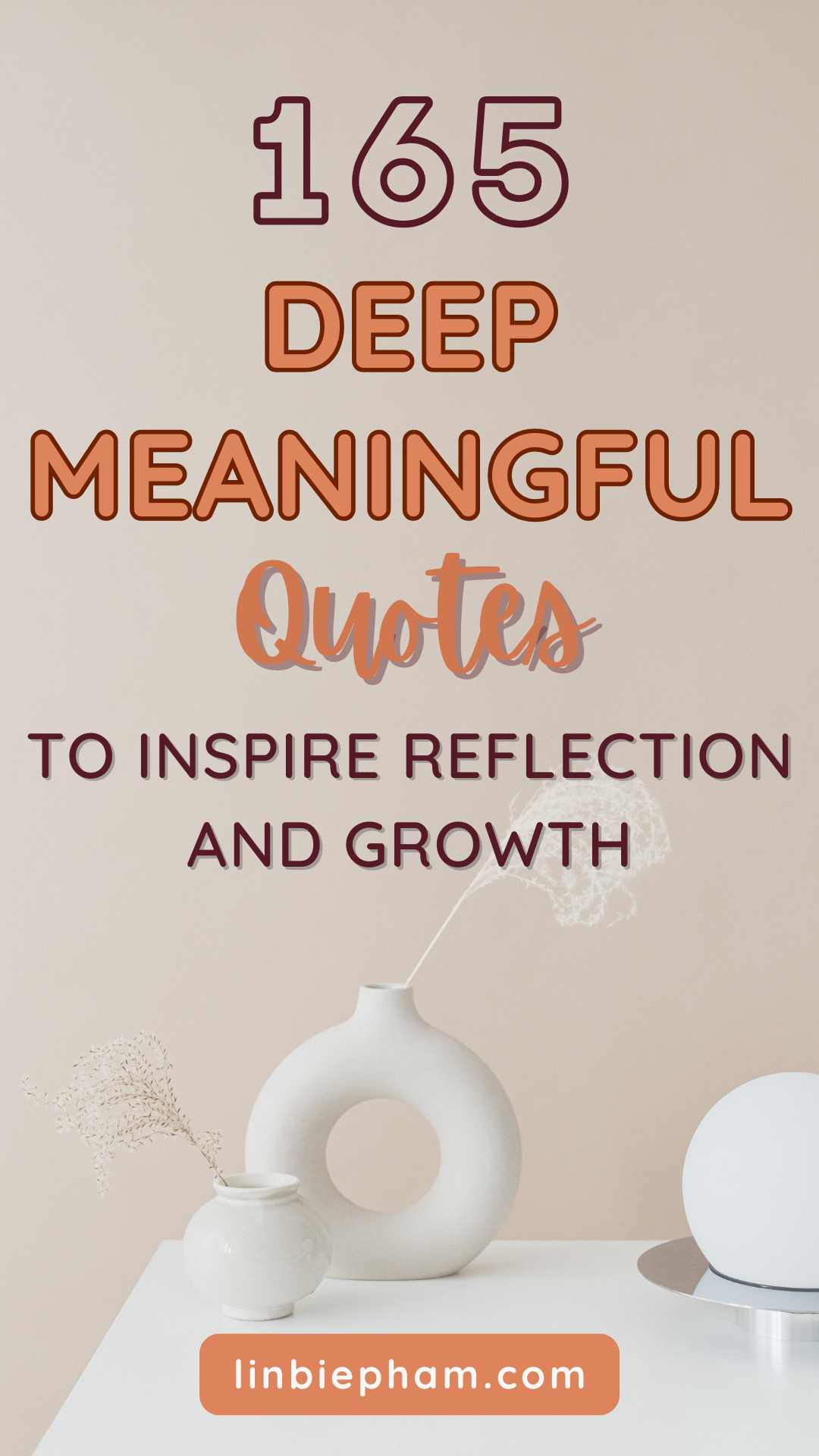 165 Profound and Deep Meaningful Quotes to Inspire Reflection and Growth