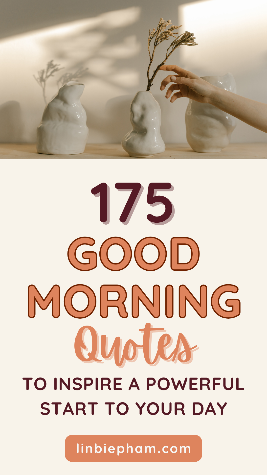 175 Uplifting Good Morning Quotes to Inspire a Powerful Start to Your Day