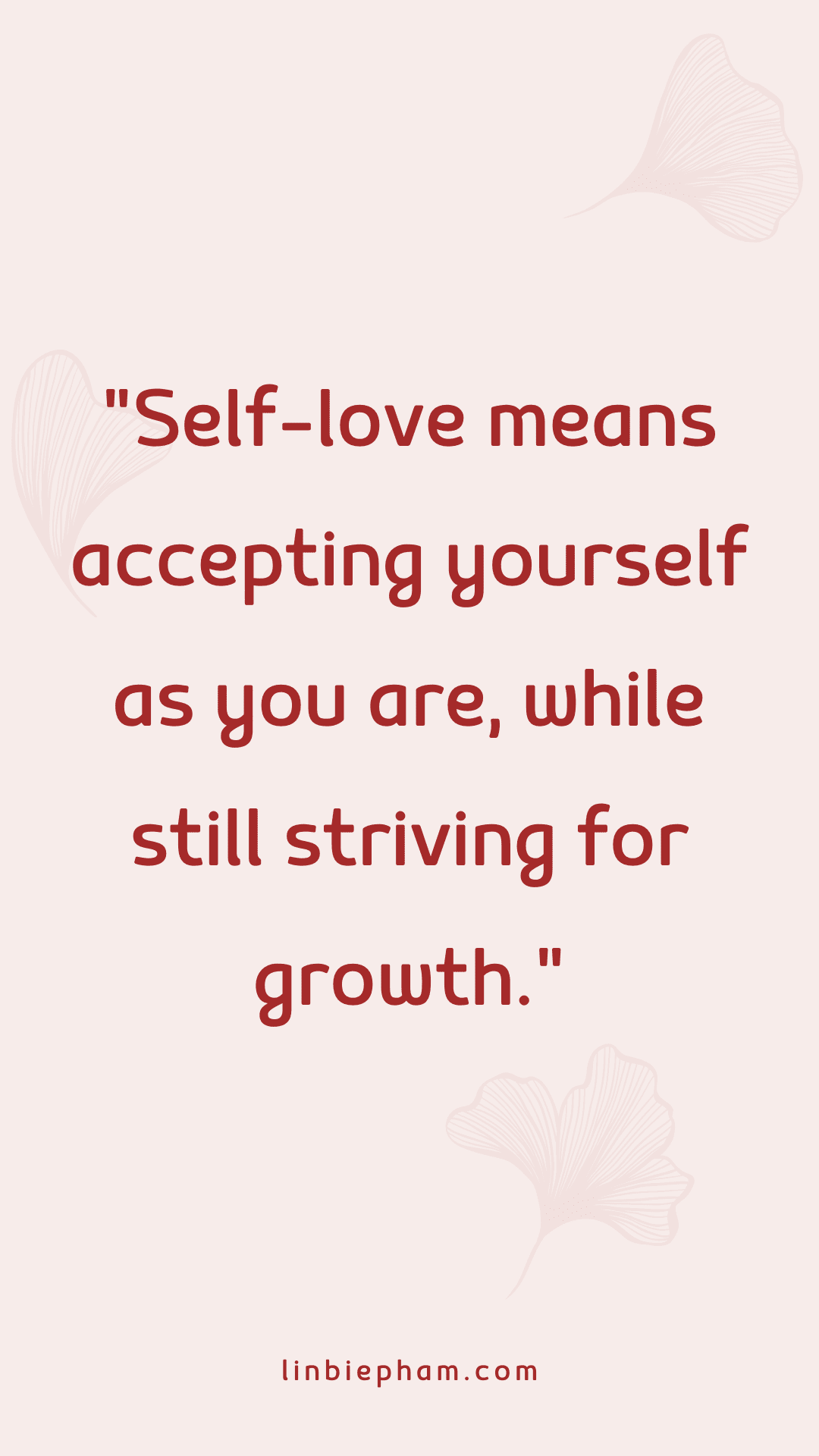 189 Powerful SelfLove Quotes to Boost Your Confidence and Happiness