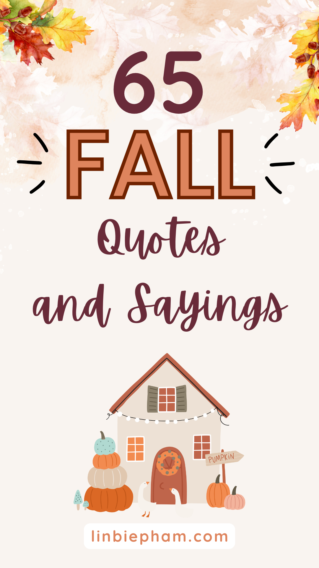 65 Inspiring Fall Quotes and Sayings to Spark Your Cozy Autumn Vibes