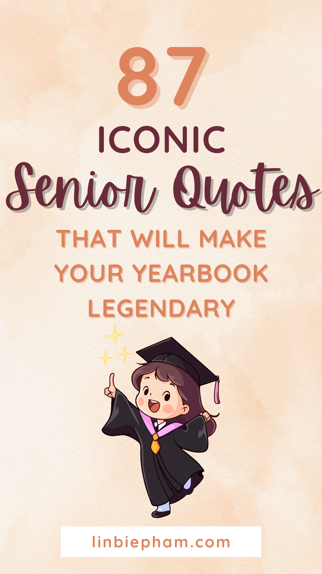 87 Iconic Senior Quotes That Will Make Your Yearbook Legendary