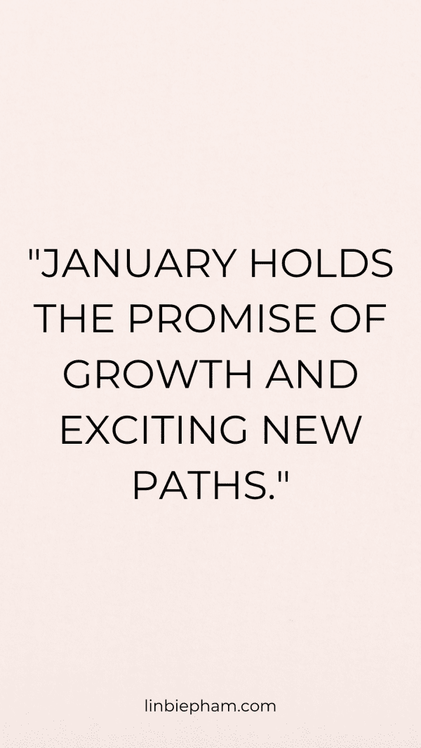 145 Powerful January Quotes to Spark Fresh Beginnings and New Year ...
