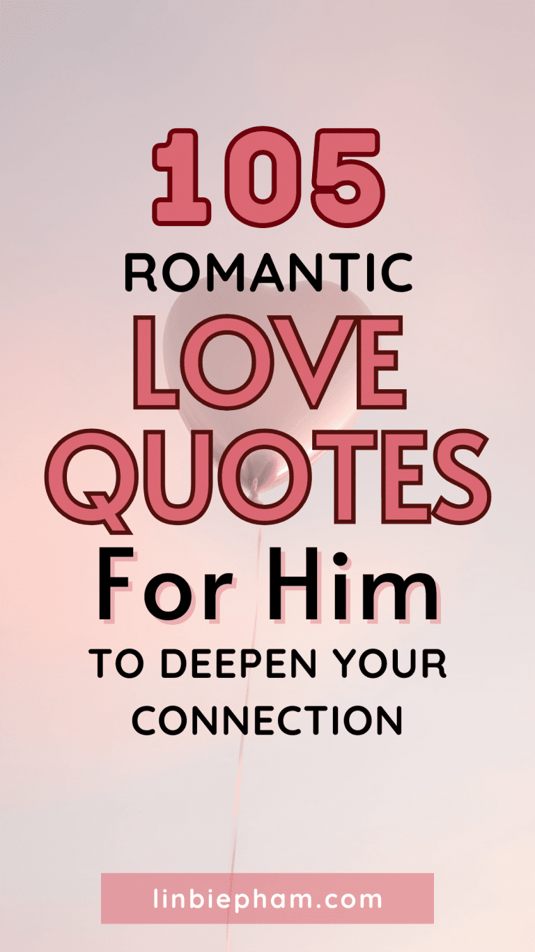 105 Romantic Love Quotes for Him to Deepen Your Connection