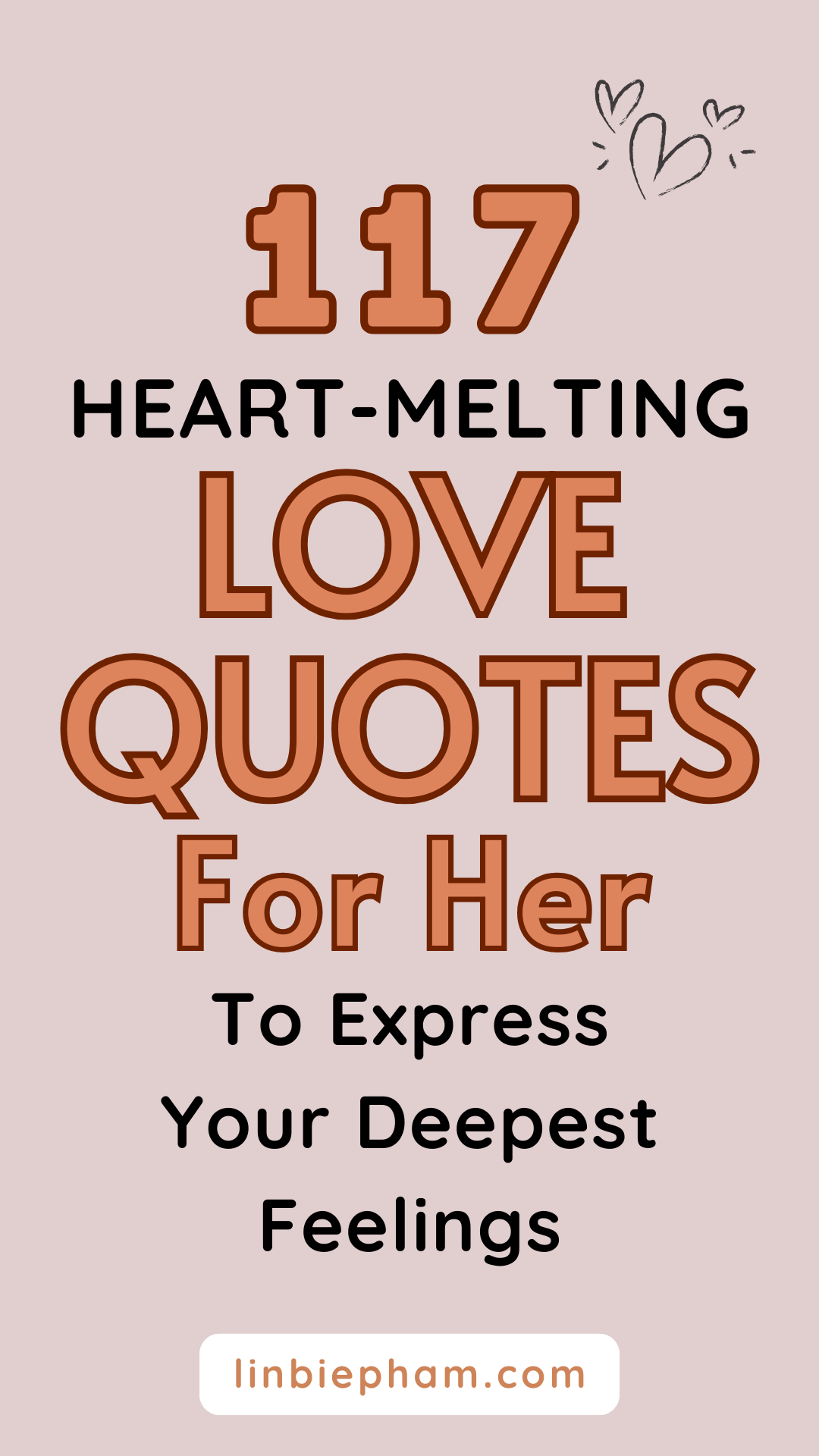 117 Heart-Melting Love Quotes for Her to Express Your Deepest Feelings