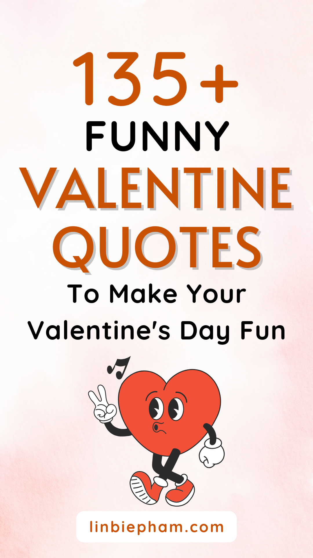 135+ Funny Valentine Quotes to Make Your Valentine\'s Day Fun