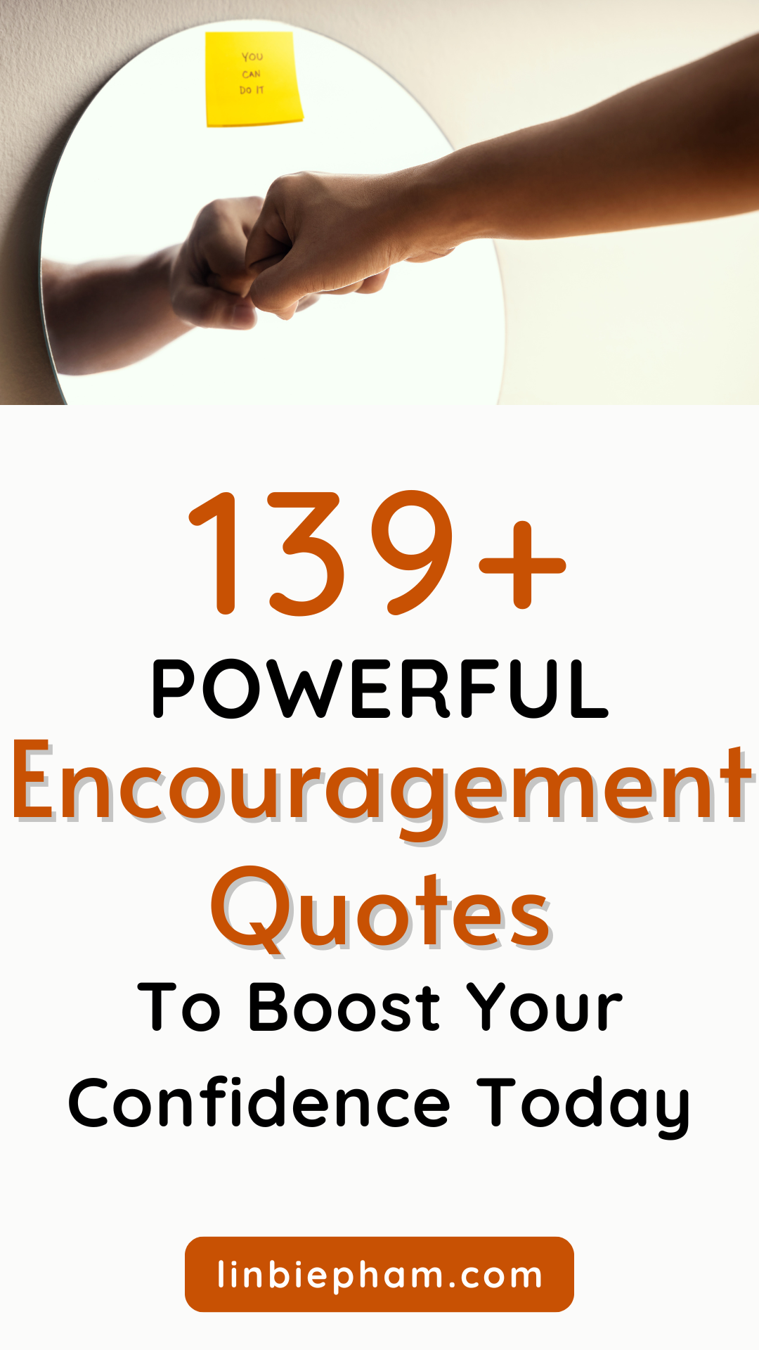 139+ Powerful Encouragement Quotes to Boost Your Confidence Today