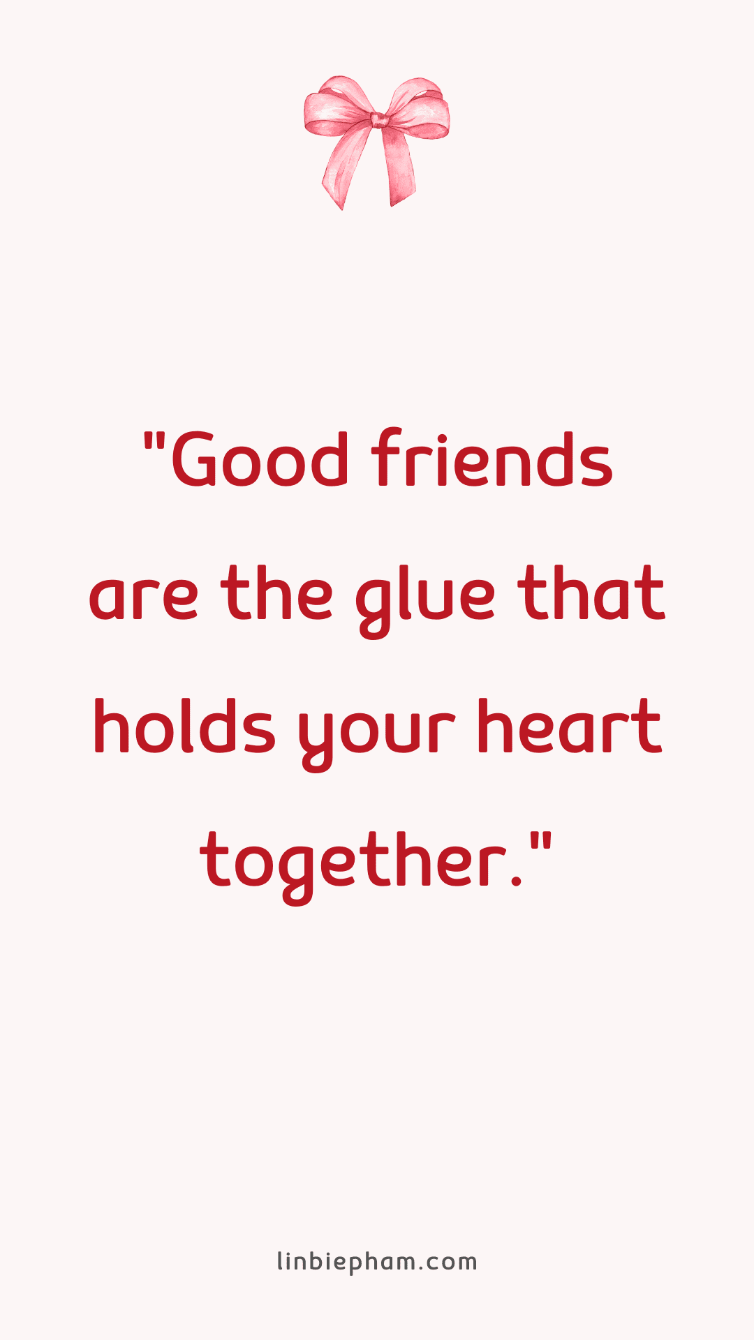 125 Inspiring Valentine Quotes for Friends to Celebrate Friendship
