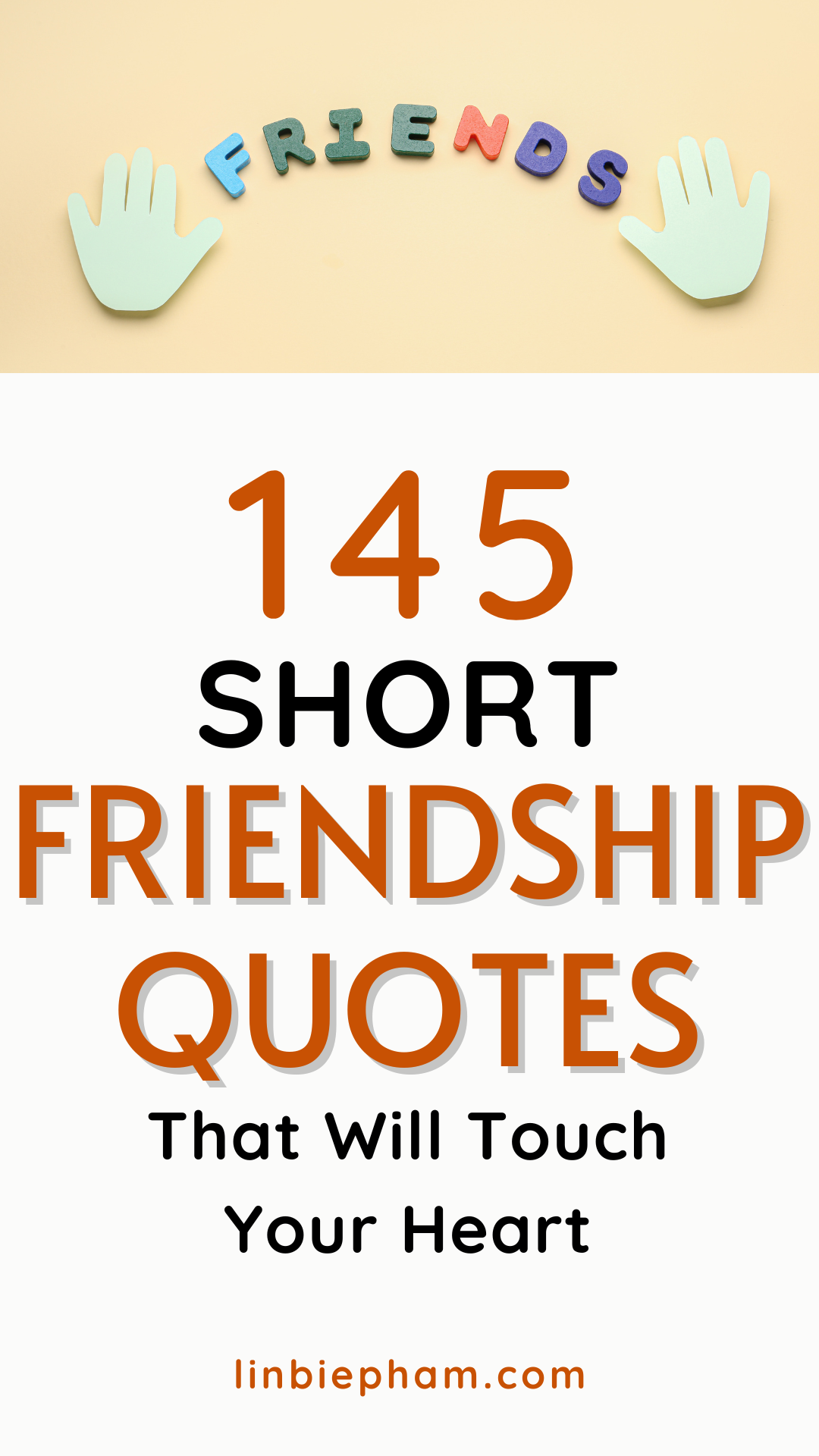 145 Short Friendship Quotes That Will Touch Your Heart