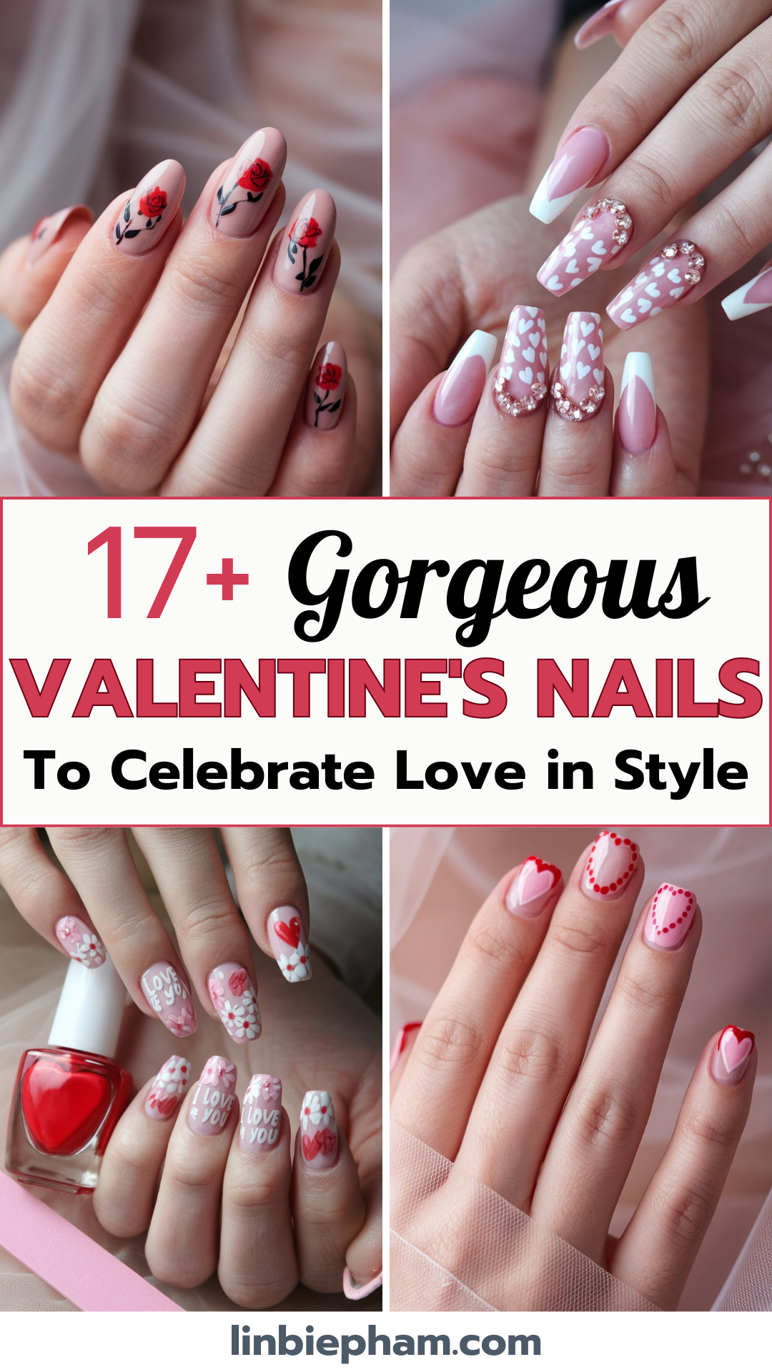 17+ Gorgeous Valentine\'s Nails to Celebrate Love in Style