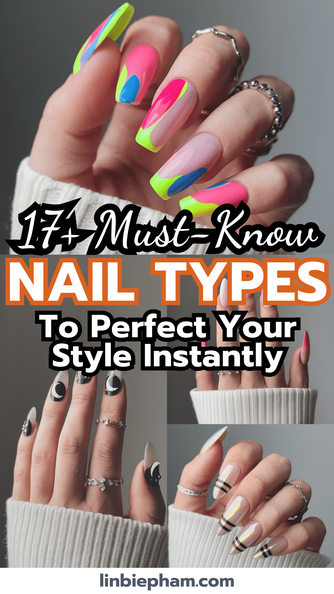 17+ Must-Know Nail Types to Perfect Your Style Instantly