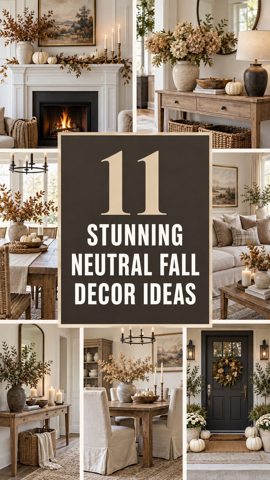 11 Stunning Neutral Fall Decor Ideas for a Cozy Home
